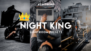Night King Lightroom Effects – Free Lr Presets – Editrend.
