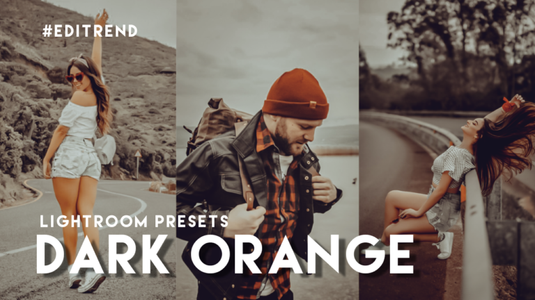Dark Orange Presets | Editrend.