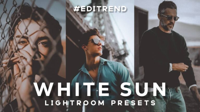 How To Edit White Sun Lightroom Presets Editrend